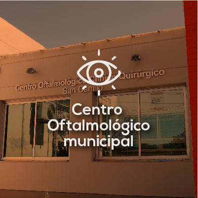 Centro Oftalmológico Municipal “San Camilo”
